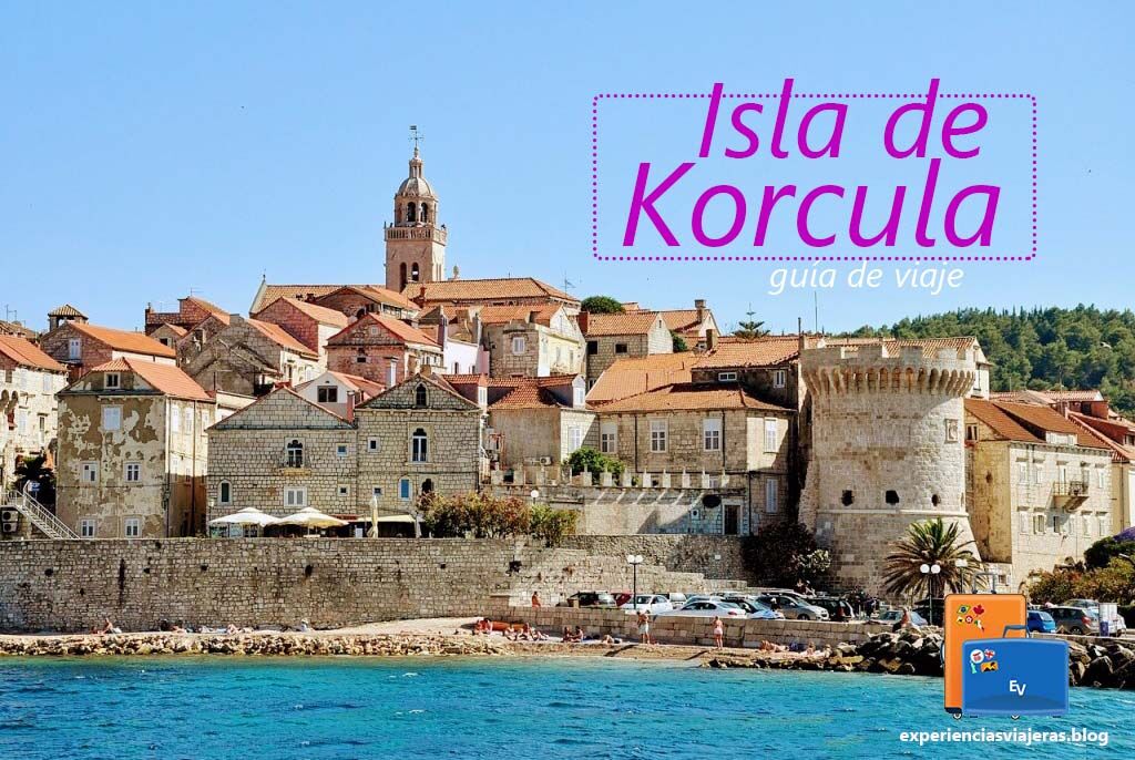 isla de Korcula, qué ver y hacer (Croacia)